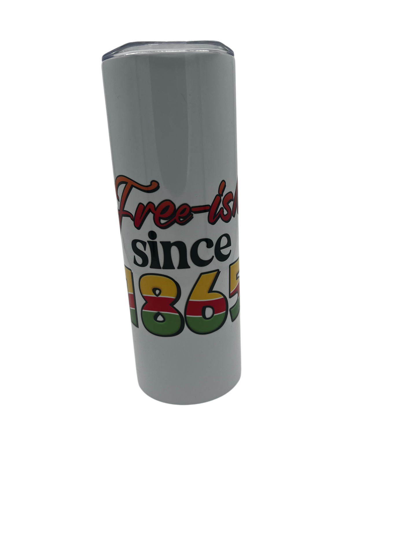 20oz Skinny Tumbler -- Freeish Juneteenth